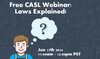 Featured Webinar: CASL Explained