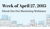 4.27.15 Marketing Webinars.png