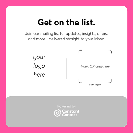 Copy of QR Code Newsletter Signup Sign from Constant Contact.png