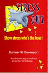 Stress Out, show stress who's the boss