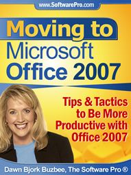 Moving to Microsoft Office 2007