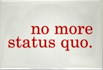 No More Status Quo.png